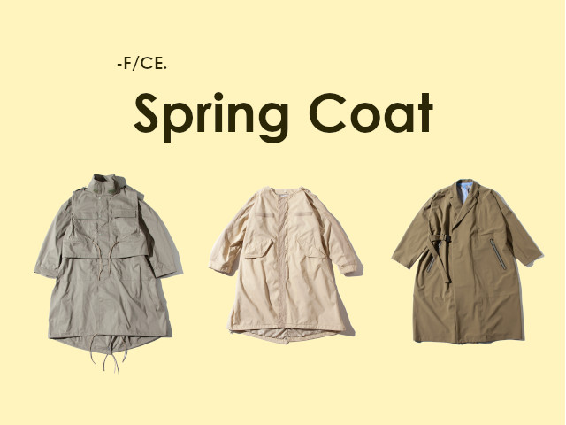 F/CE. – Spring Outer – 春アウターご紹介