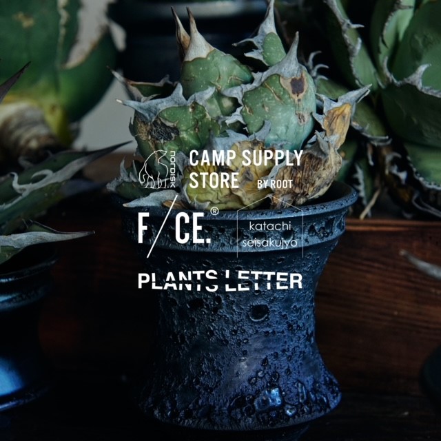 ♯304-【GREEN SUPPLY by F/CE. and PLANT’S LETTER】