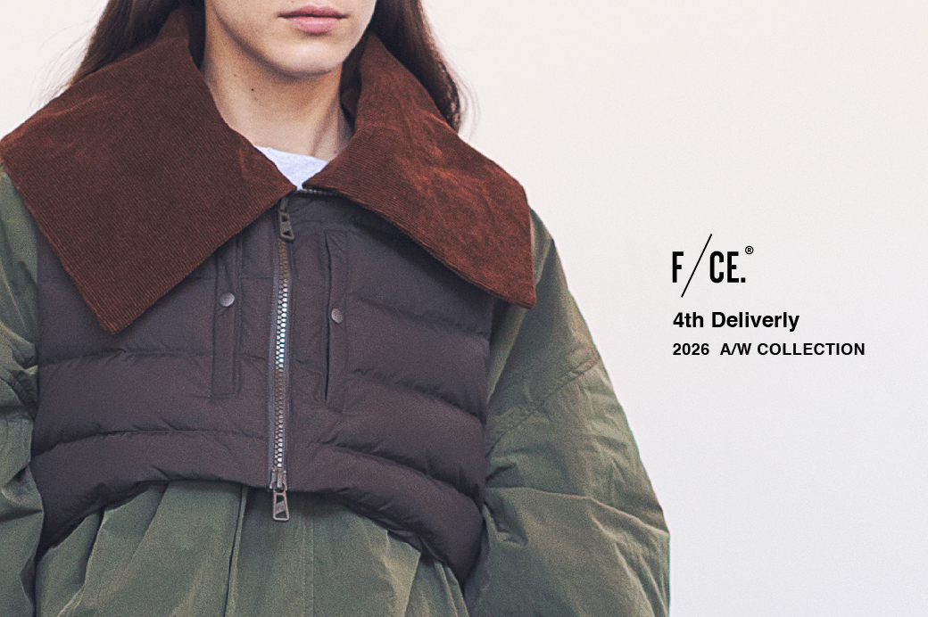 F/CE. 2026 A/W APPAREL 4th delivery